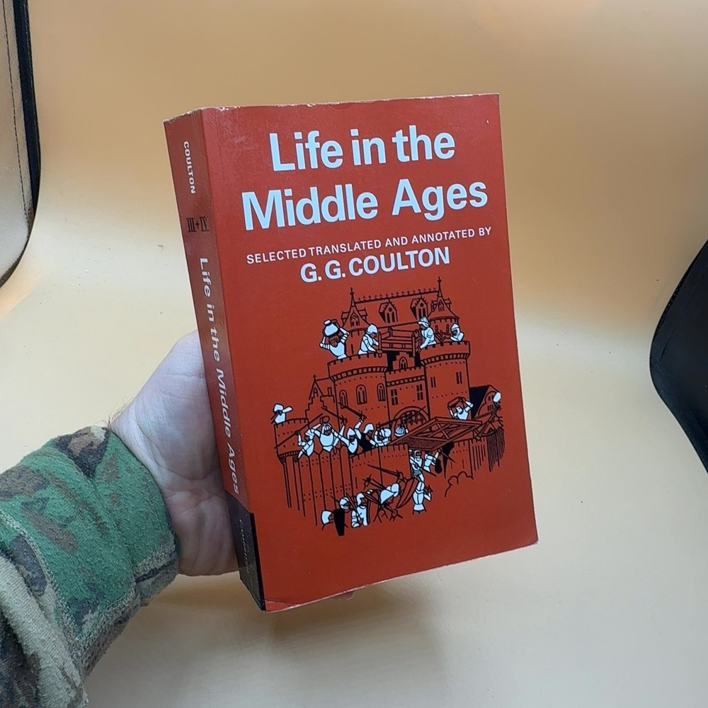 Life in the Middle Ages Parts III and IV Paperback G.G. Coulton
